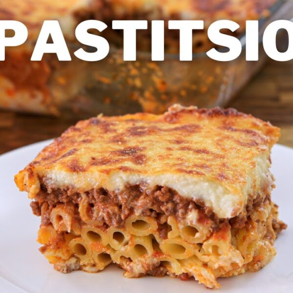 Greek Lasagna Recipe – A Homemade Pastitsio Delight
